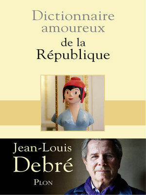 cover image of Dictionnaire amoureux de la République